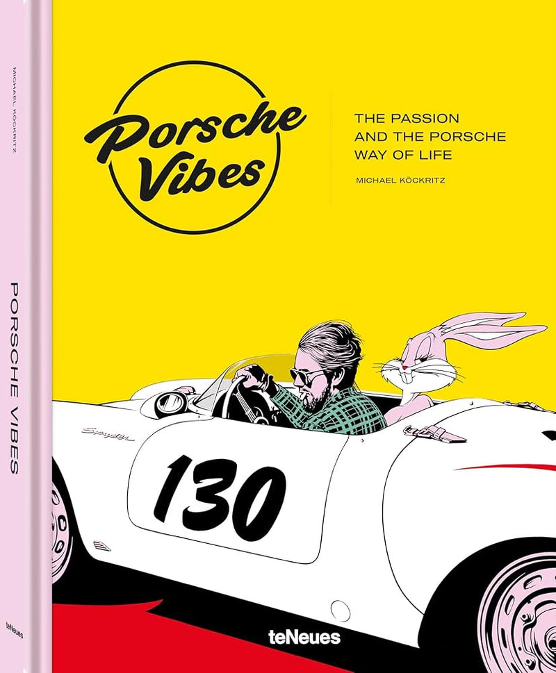 LIBRO PORSCHE VIBES: PASSION PORSCHE WAY LIF LIBRO PORSCHE VIBES: PASSION PORSCHE WAY LIF