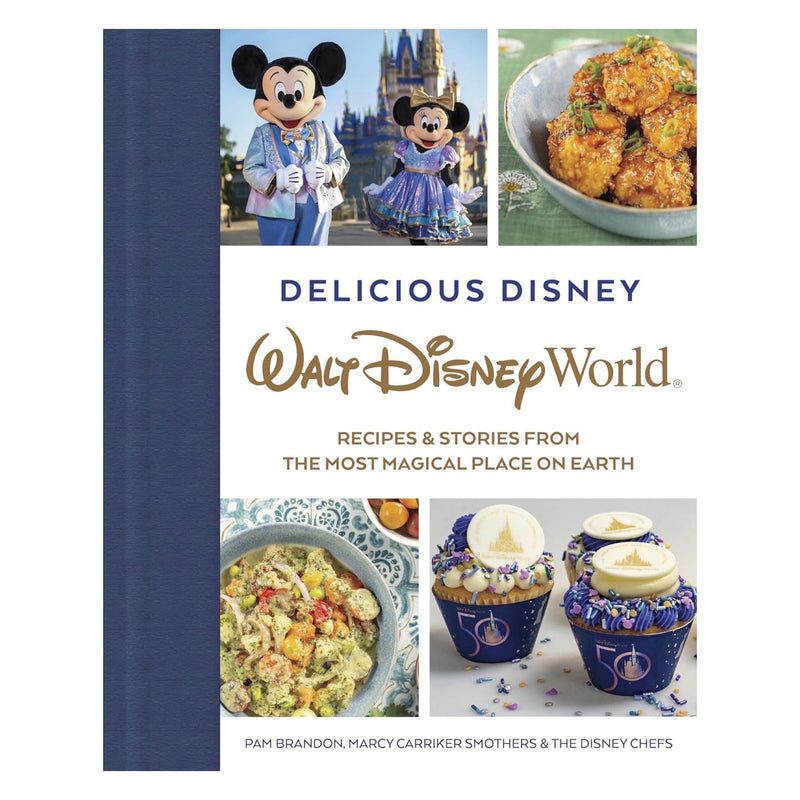 DELICIOSO DISNEY: WALT DISNEY WORLD DELICIOSO DISNEY: WALT DISNEY WORLD