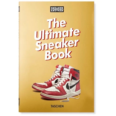 LIBRO SNEAKE FREAKER THE ULTIMATE LIBRO SNEAKE FREAKER THE ULTIMATE