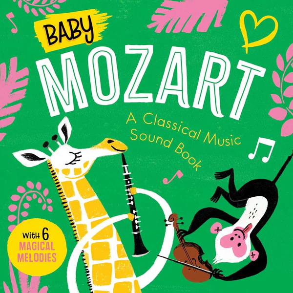 LIBRO BABY MOZART A CLASSICAL MUSIC