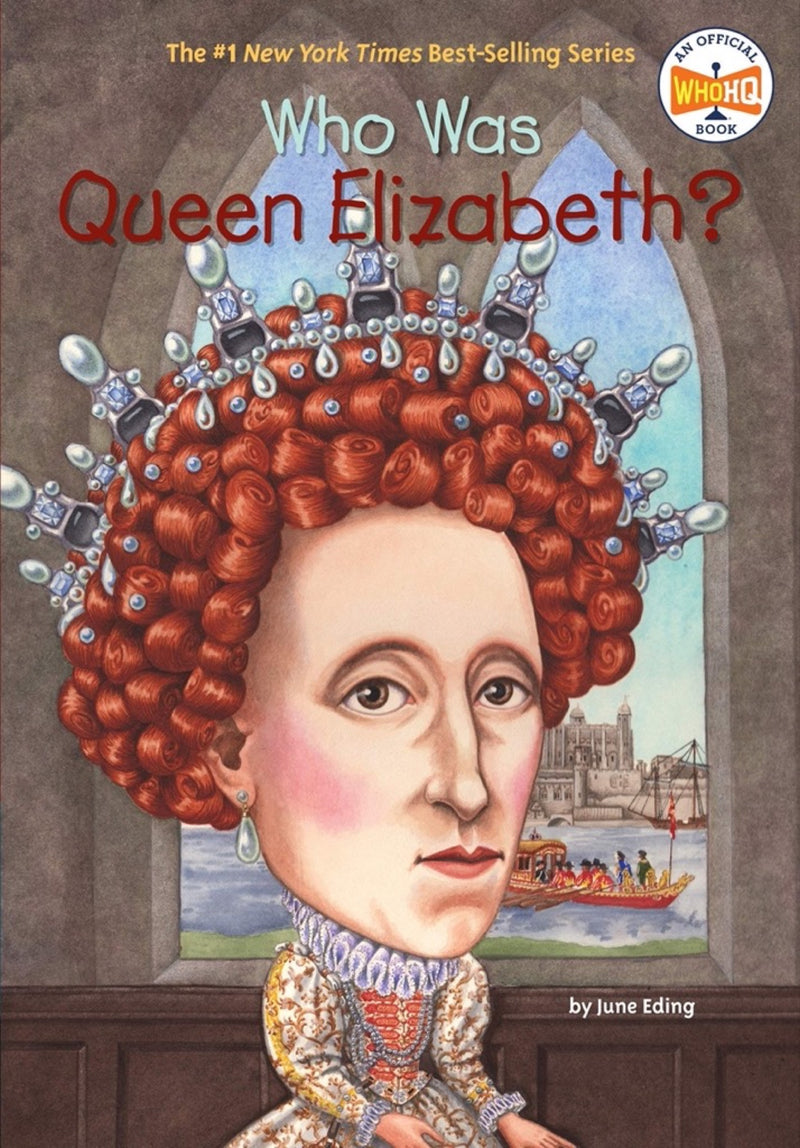 WHO WAS QUEEN ELIZABETH