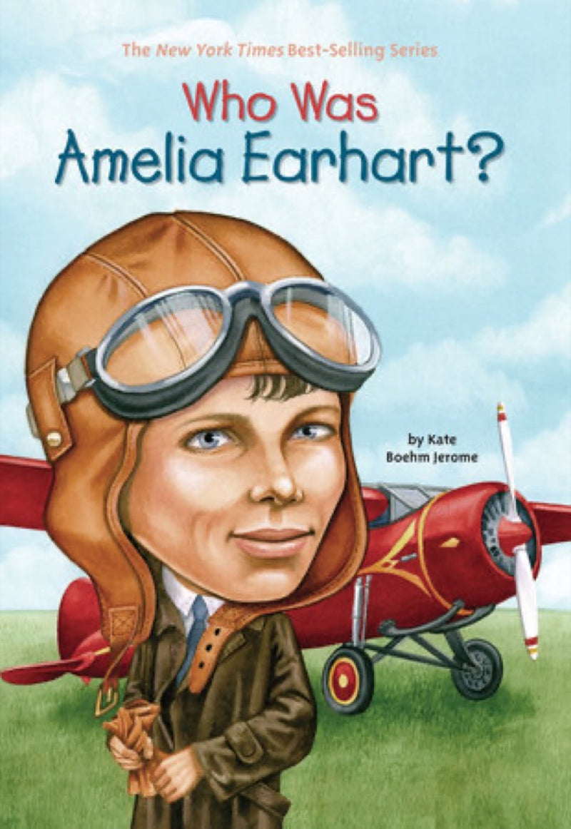 WHO WAS AMELIA EARHART