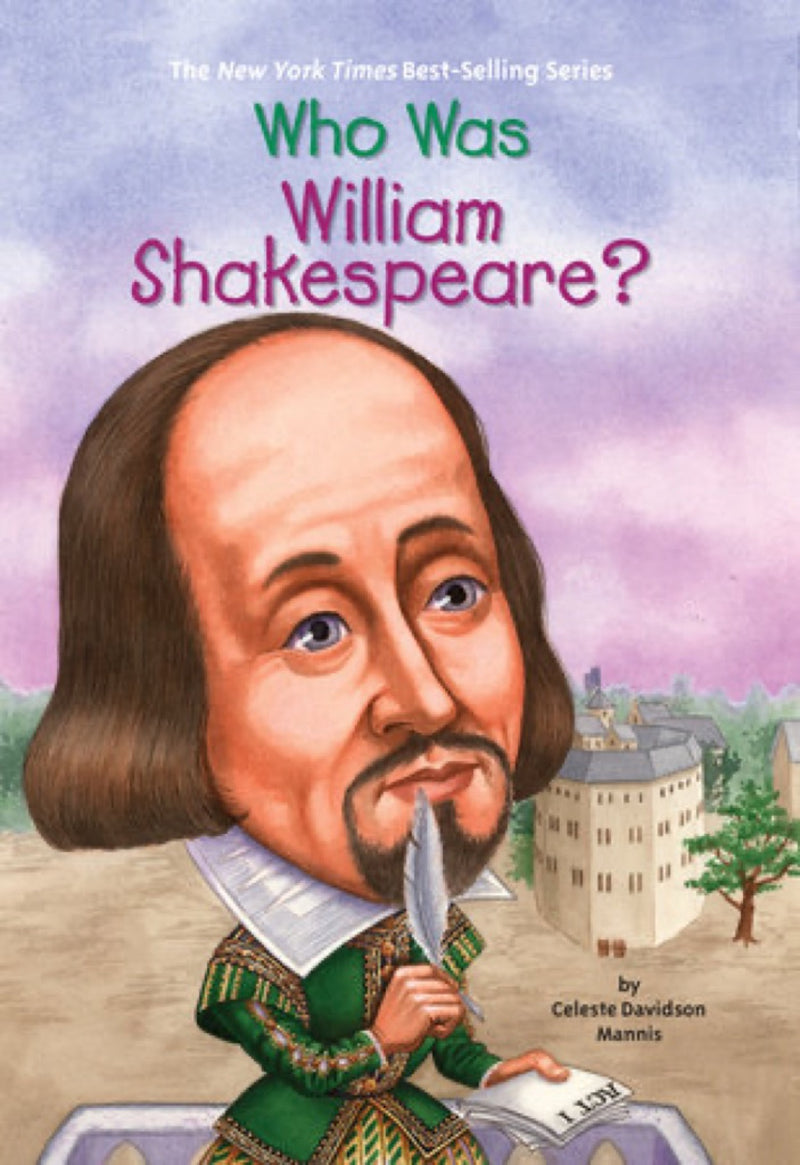 WHO WAS WILLIAM SHAKESPEARE